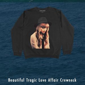Taylor Swift Beautiful Tragic Love Affair Crewneck Sweatshirt